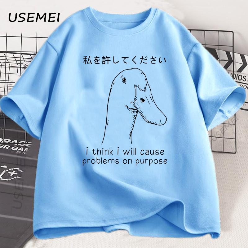 

Stupid Goose Funny T-shirt Men Women I Think I Will Cause Problems on Purpose T Shirt Japanese Style Tshirt Cotton Graphic Tees 4XL