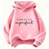 Perfekt unvollkommen Buchdruck Hoodie Y2k Kinder Sweatshirt Kapuzenpullover Lässige Hoodies für Jungen Mädchen Kleidung