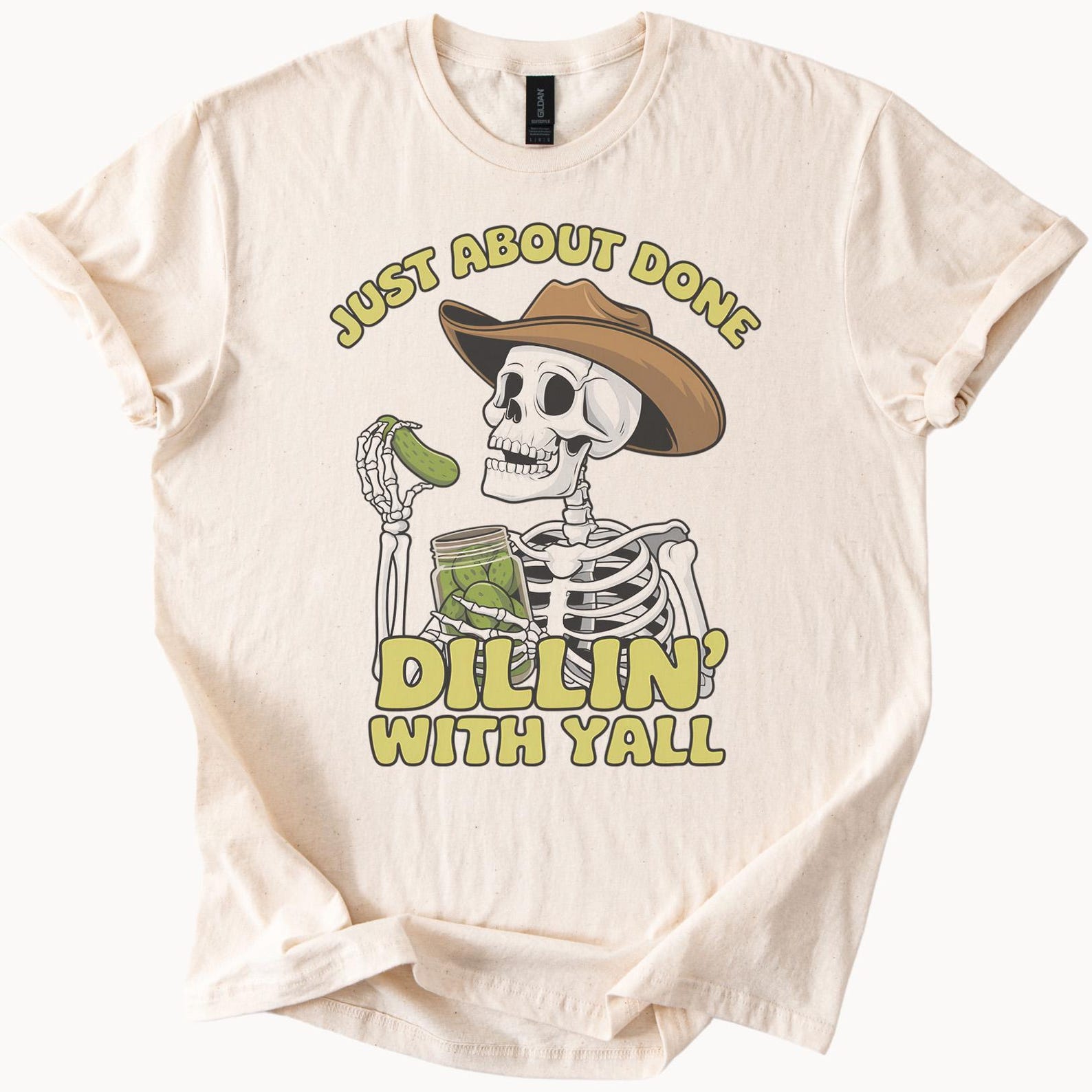 Cowboy Skeleton Eating Pickle Graphic Shirt Just About Done Dill Pickle Jar Funny Dillin With Yall Western Humor T Shirt Gift 160