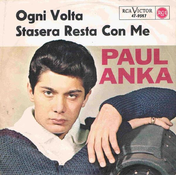 7inch Record PAUL ANKA Ogni Volta Stasera Resta Con Me 479517 RCA Victor 1964 Germany Pop Used