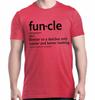Fun-cle T-Shirt Funny Gift Funcle Definition Def Silly Fun Best Uncle To Be Tees