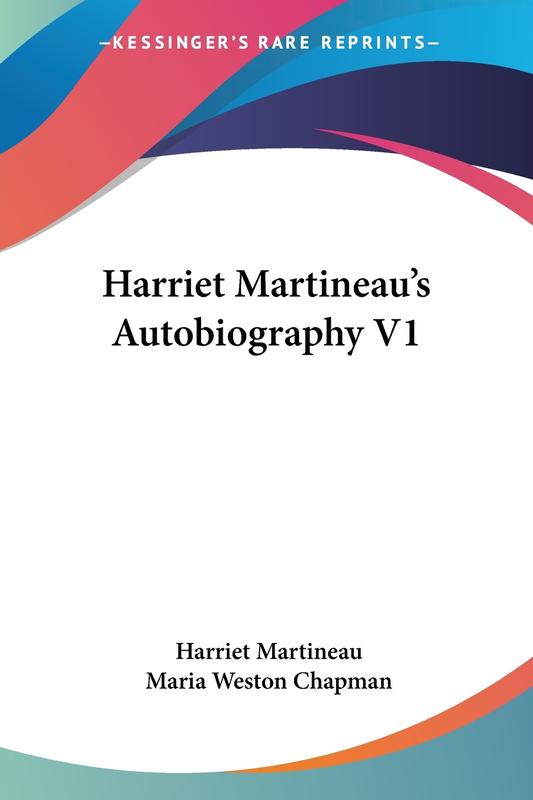 Kniha Harriet Martineauss Autobiography 1 by Harriet Martineau - Paperback