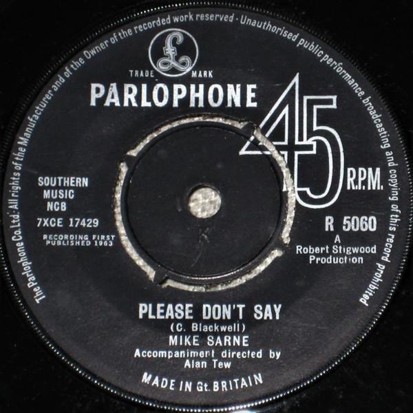 

7inch Record MIKE SARNE - Please Don t Say R5060 Parlophone 1963 UK Pop Used