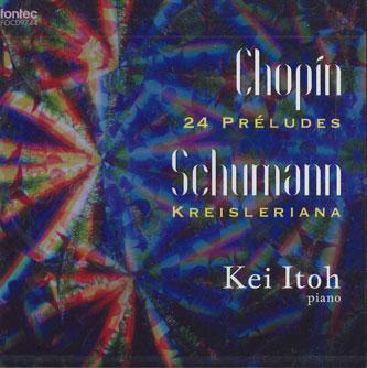 CD KEI ITOH Chopin 24 Preludes Schumann Kreis FOCD9744 FONTEC 2017 Japan Obi Classical