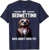 Vacation Fail My Bedwetting Days Return Unisex T-Shirt