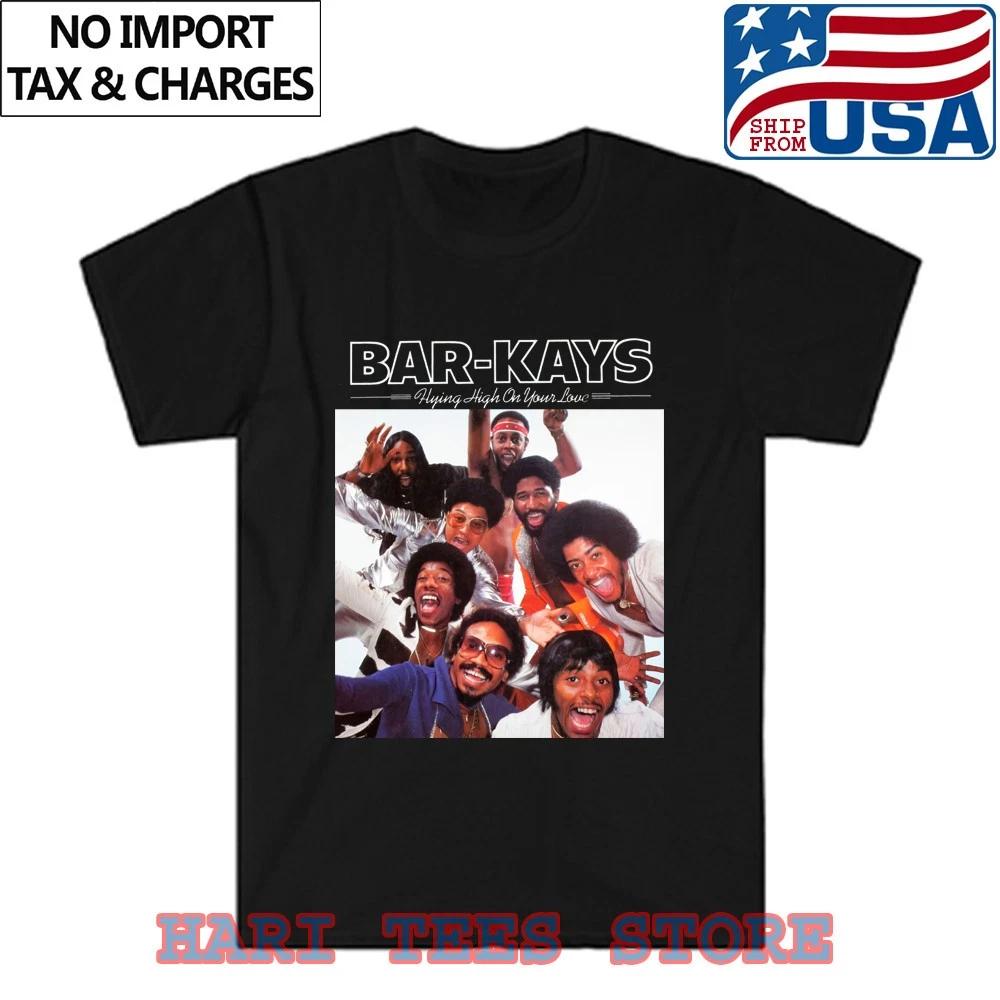 

Bar-Kays Flying High On Your Love Men s Black Size S to 5XL 2XL