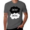 The Fault In Our Stars  Okay Tshirt Outdoor Activity Sports Tshirt