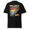 Cornhole Funny T Shirt Why I Loose Bean Bag Toss Game S Xl