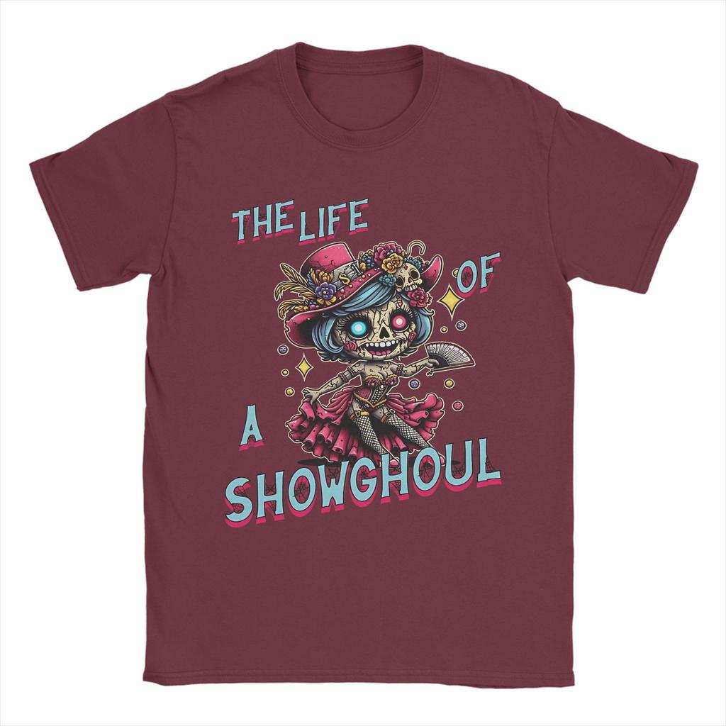 Casual The Life of A Showghoul T-Shirt Men Round Neck Pure Cotton T Shirts Short Sleeve Tee Shirt Plus Size Clothes