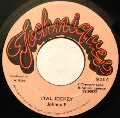 7inch Record JOHNNY P  Ital Jockey NONE Techniques 1989 Jamaica Reggae Ska  Dub Used