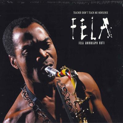 Disque vinyle FELA KUTI Teacher Dont Teach Me Nonsense KNITF2055 KNITTING 2014 US Musique du Monde