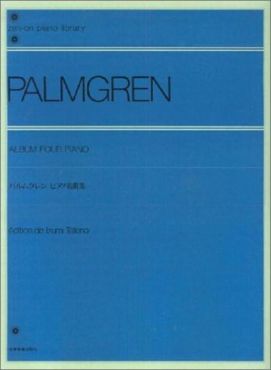 Palmgren Piano Masterpieces Piano (Zen-on Library)