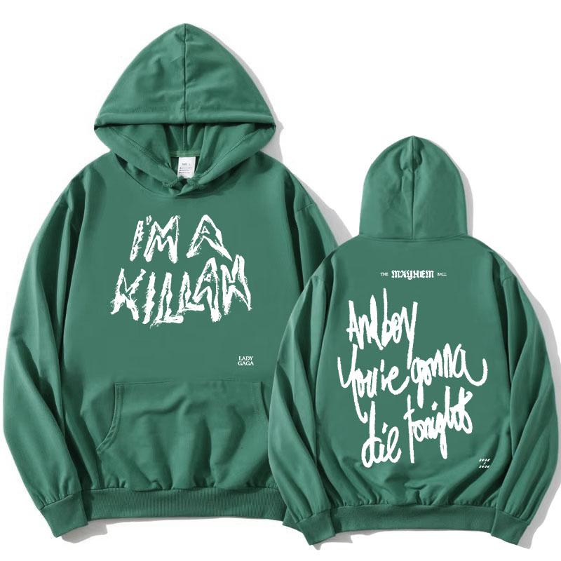 I'm A Killah Lady Gaga Hoodies Fashion Long Sleeve Sweatshirts Winter Autumn Fleece Women Pullovers Pocket Female Hoodie