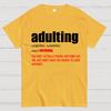 ADULTING Cotton Summer Casual Cool Loose T-Shirt