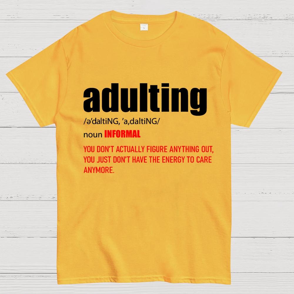 ADULTING Cotton Summer Casual Cool Loose T-Shirt