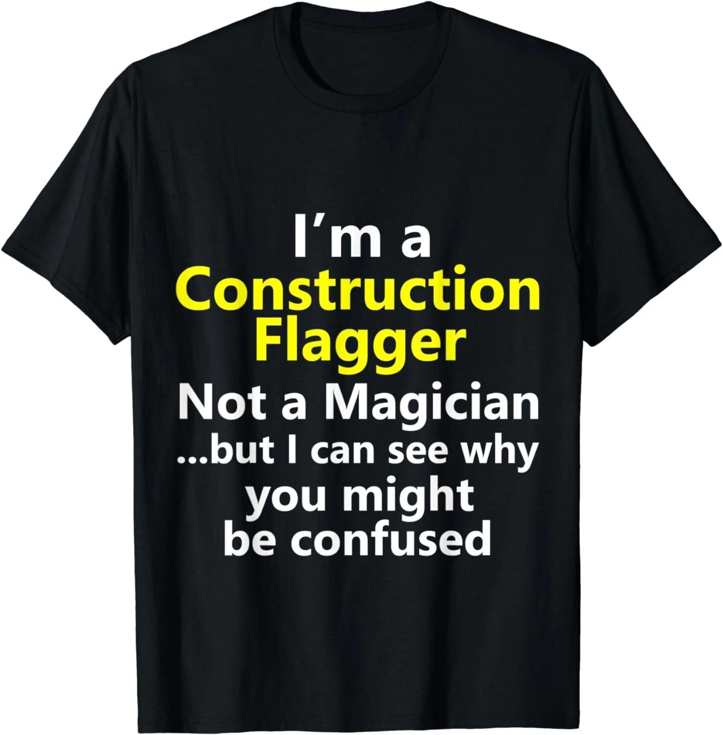 Funny Construction Flagger Job Title Worker Work Career Gift Unisex T-Shirt S