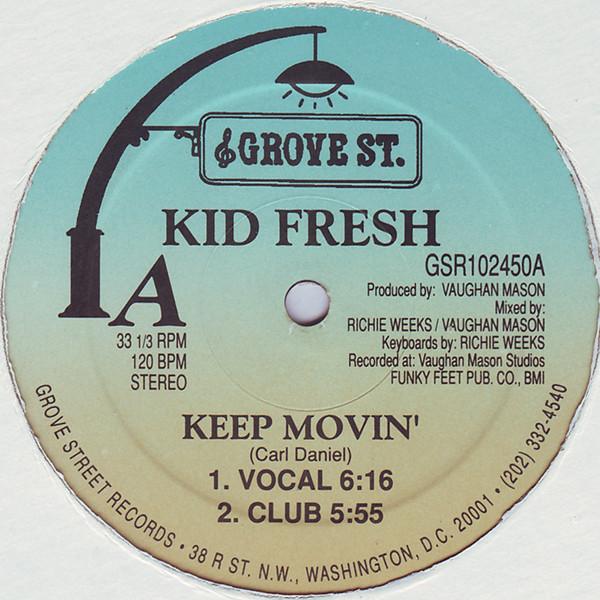 

12inch Record KID FRESH Keep Movin GSR102450 Grove St. 1990 US Dance Electronica Used