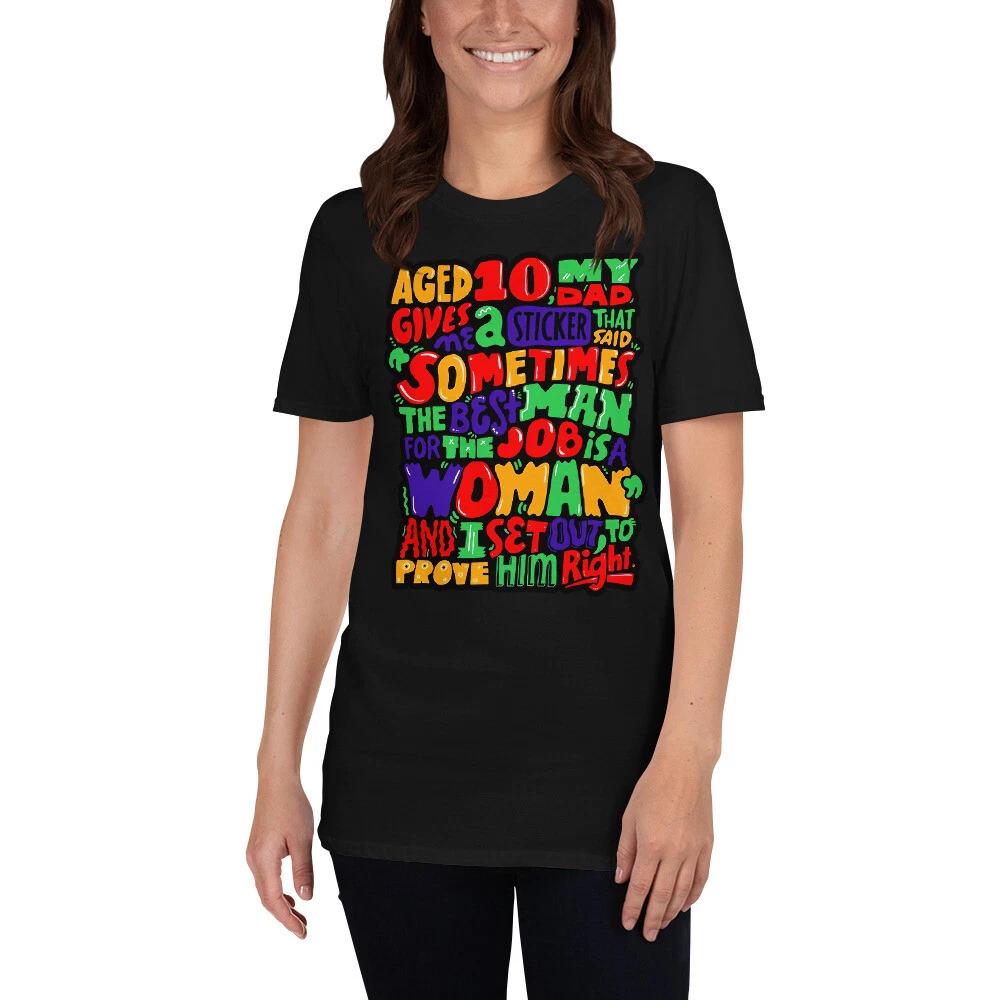 

THE BEST MEN FOR THE JOB IS A WOMAN FUNNY Short-Sleeve Unisex T-Shirt L