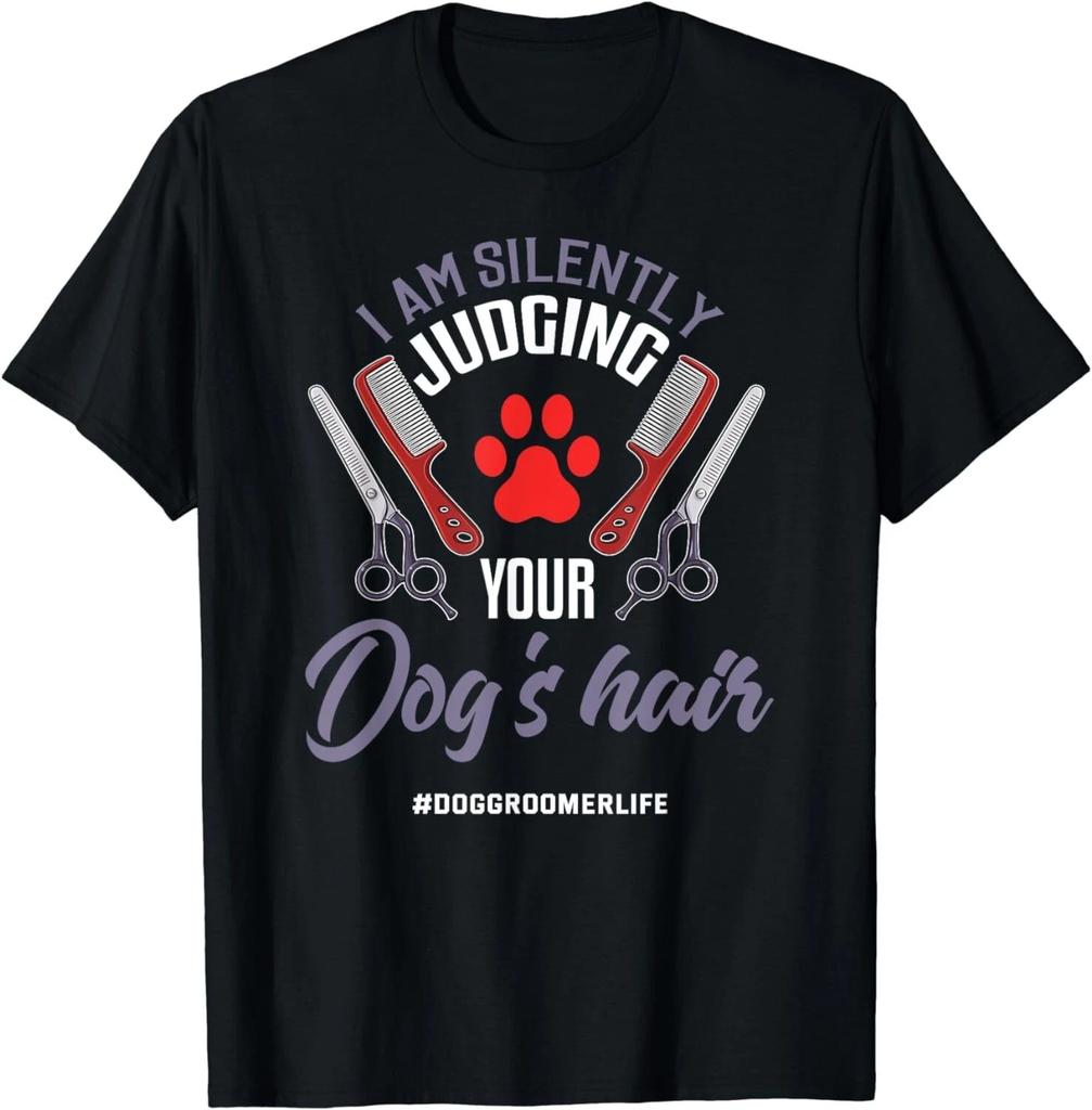 Dog Groomer Shirt Funny Dog Hair Saying Grooming Dogs Gift Unisex T-Shirt