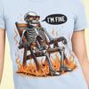 I'm Fine Skeleton Shirt | Funny Dark Humor Tee | Skeleton Sitting In Fire Graphic T Shirt | Sarcastic Meme Shirt | Burnout Humor Gift
