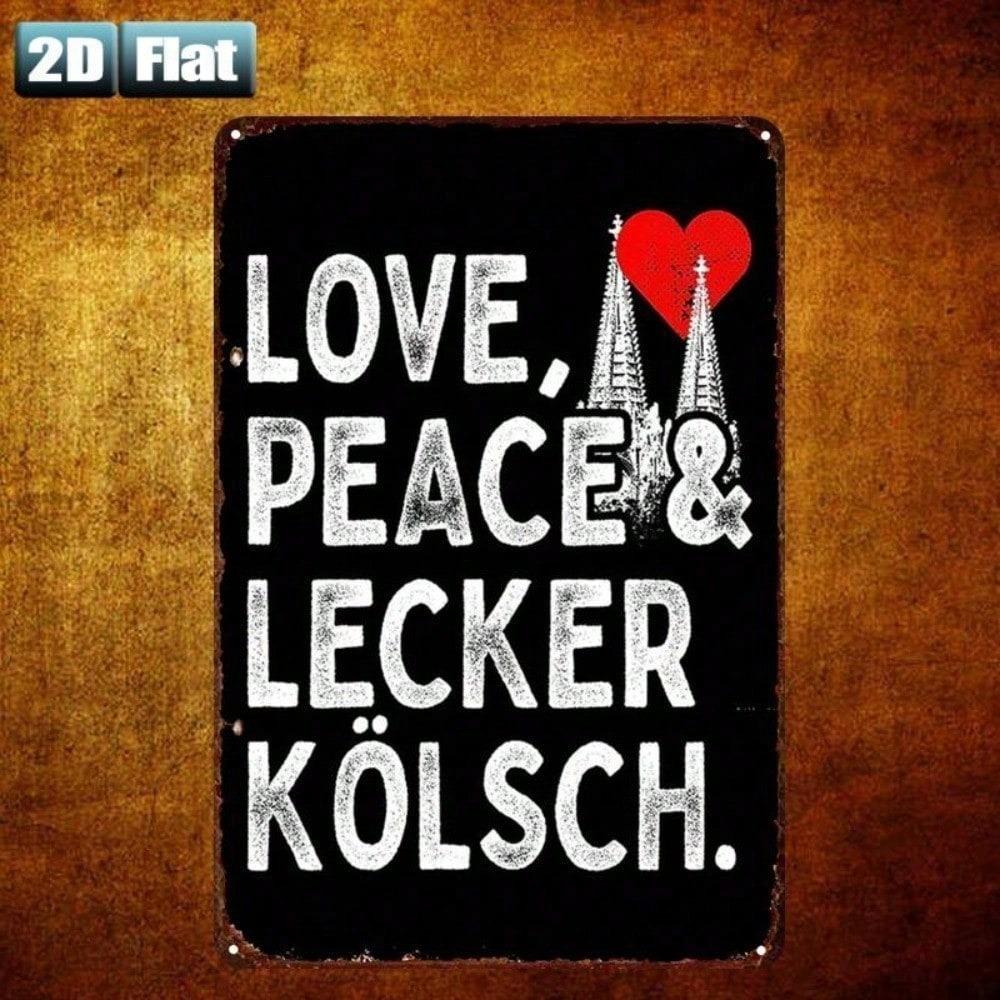 Vintage Metal Tin Sign 8x12 Inch Love Peace Kolsch Wall Decor for Home Bar Garage