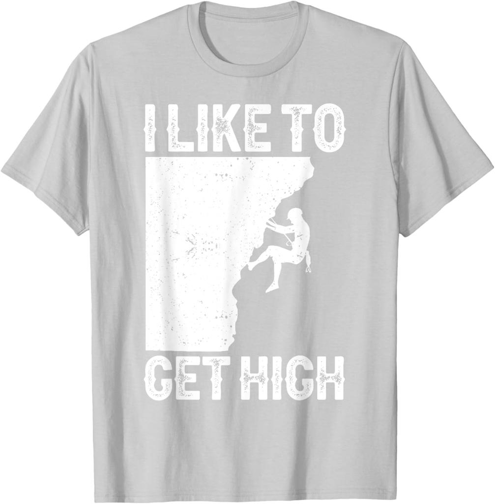 I Like To Get High Rock Climbing Graphic TShirt Men Women Cotton Sport Tee