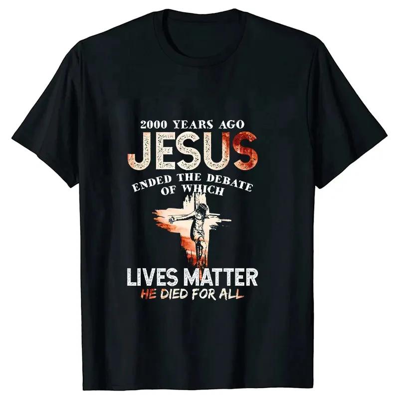 Print T-shirts Women Men T Shirt Christ Casual Short Sleeve O Neck Tees Harajuku Funny Tops Oversized Black Clothes