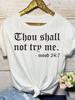 Thou Shall Not Try Me Letter Print T Shirt Women Short Sleeve O Neck Loose Women Tshirt Ladies Summer Tee Shirt Tops Clothes