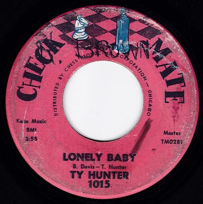 7inch Record TY HUNTER - Lonely Baby / Gladness To Sadness 1015 Check-Mate US Soul/Funk Used