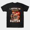 I Refuse To Tolerate Gluten Funny Cat Novelty Graphic Humor T‑Shirt