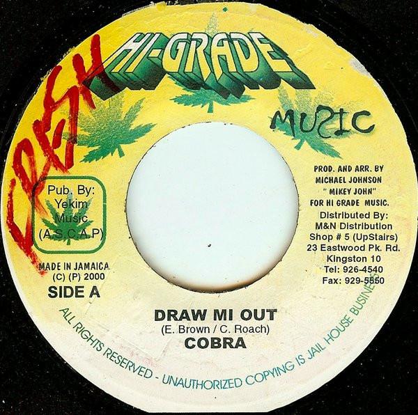 7inch Record MAD COBRA - Draw Mi Out / Narrow Escape NONE Hi-Grade Music 2000 Jamaica Reggae, Ska & Dub Used