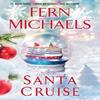 Santa Cruise by Fern Michaels Paperback Book 9781496744999