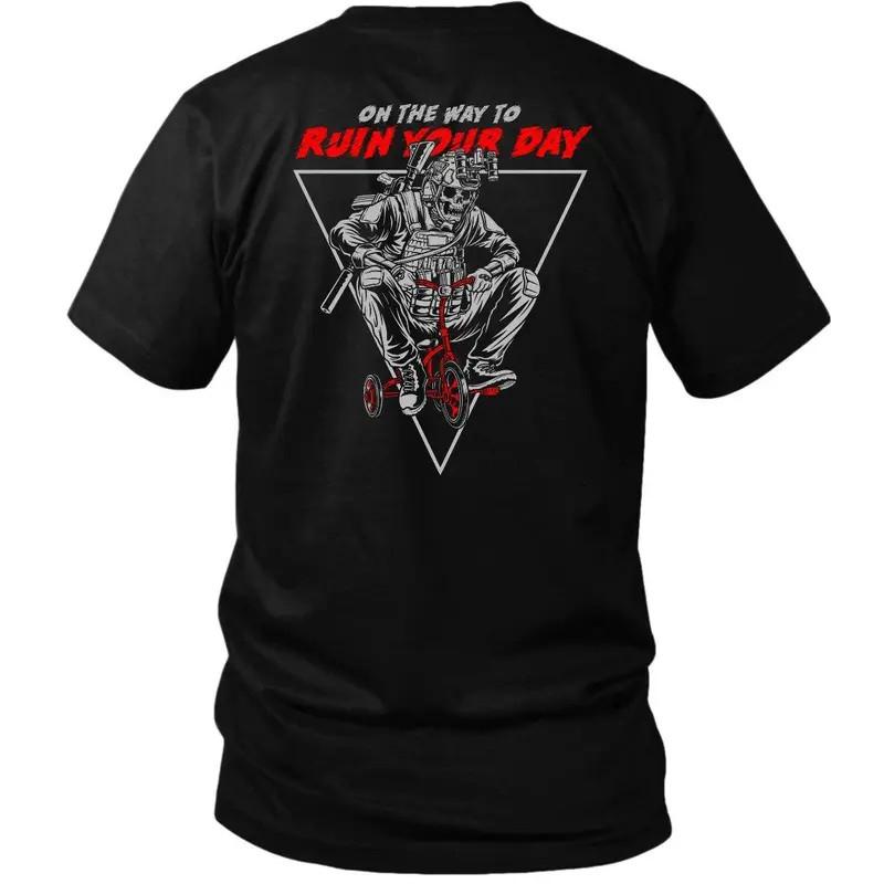 Howitzer Tactical Operator Skull Tricycle T-Shirt On The Way To Ruin Your Day, F S