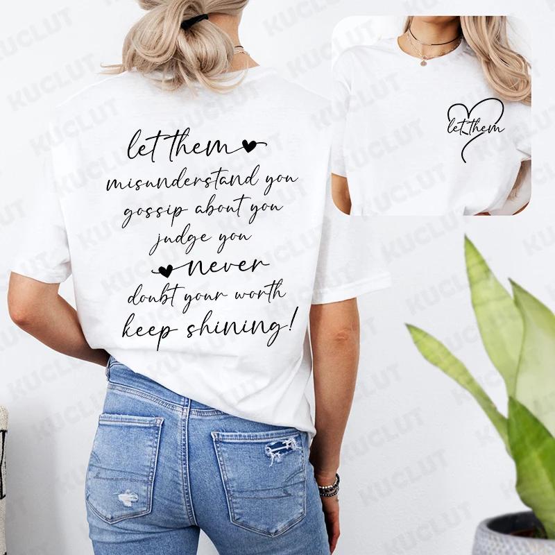 Let Them Maglietta da Donna Continua a Brillare Camicia Ispirazionale Moda Salute Mentale Grafica Top Streetwear Harajuku Magliette a Manica Corta