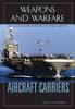 Libro Aircraft Carriers : An Illustrated History of Their Impact