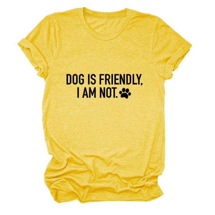 Casual crew neck T-shirt DOG IS FRIENDLY summer comfortable loose short-sleeved top