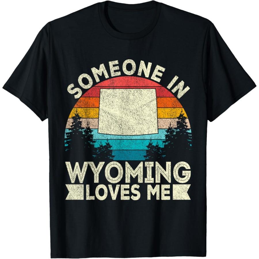 Someone In Wyoming Loves Me Retro Wyoming T-Shirt XXXXXL чёрный