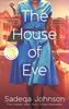 The The House of Eve : Totally Heartbreaking and Unputdownable Historical Fiction Book