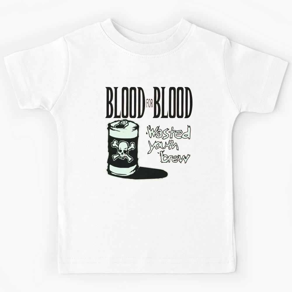 Blood For Blood Wasted Youth Boston, MA Brew Kids T-Shirt 120