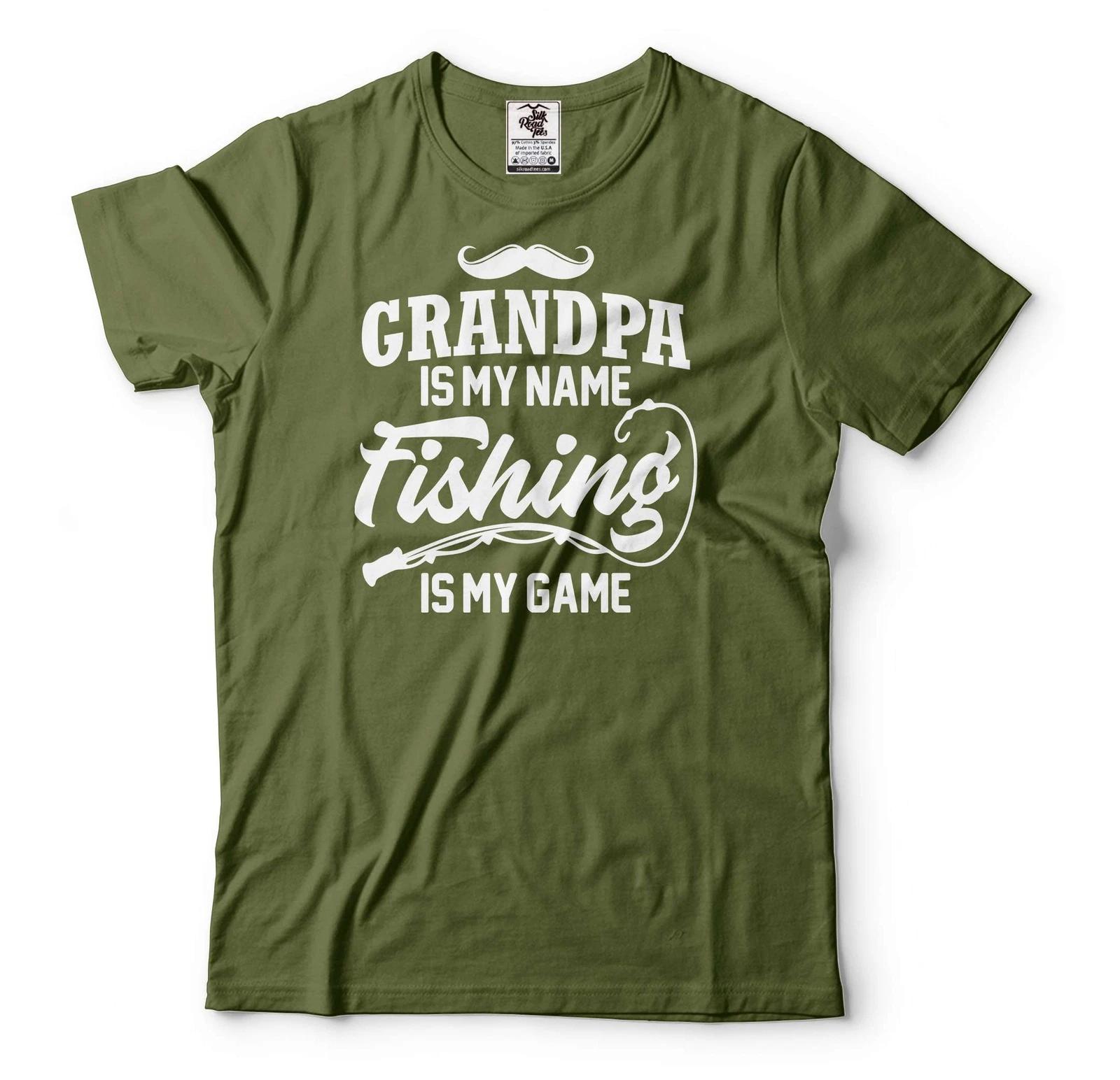 Grandpa Fishing Shirt Grandpa Is My Name Fishing Is My Game Shirt Grandpa Tee S