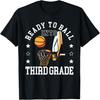 Ready To Ball Into Third Grade Back To School Basketball T-Shirt