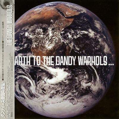 CD DANDY WARHOLS - ...Earth To the Dandy Warhols... HJCF22 Kurofune Record 2008 Japan ObiRock Used