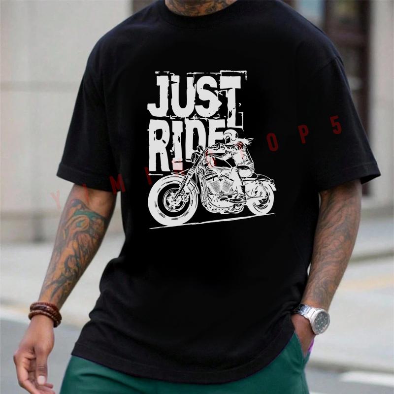 Just Ride Bike Gril Graphic Motorcycle T-Shirt Cotton Men Summer Casual Short Sleeve Round Neck