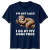 Fauler Faultier Ich bin nicht faul Ich gehe in meinem eigenen Tempo Wortspiel Grafik T-Shirt