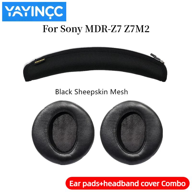 YAYINCC Replacement Ear pads+Zipper headband cover Combo for Sony MDR-Z7 Z7M2 Headset Headphones Earmuff Earpads Cover Cups