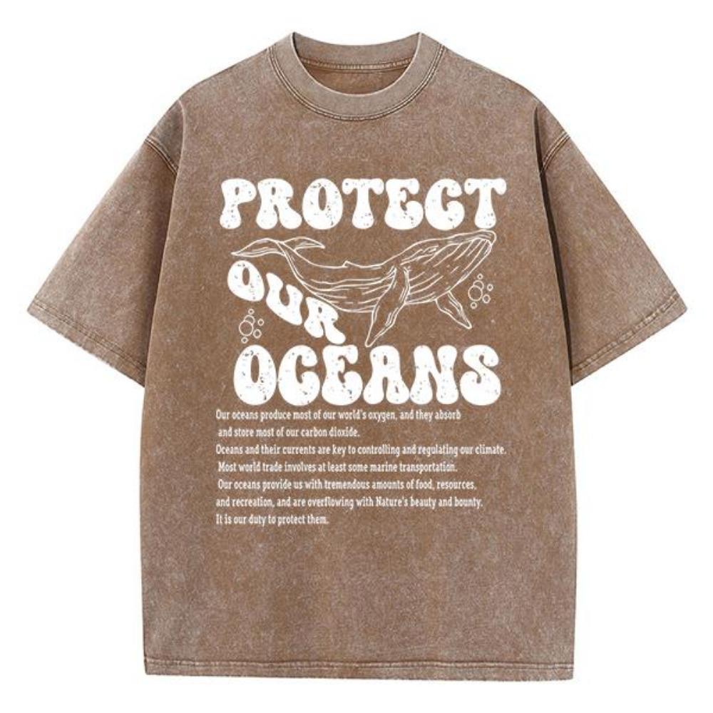 Protect Our Oceans Poster Print Tees Men Versatile Soft T-Shirt Aesthetic Round Neck Tee Clothing Youth Half Sleeve