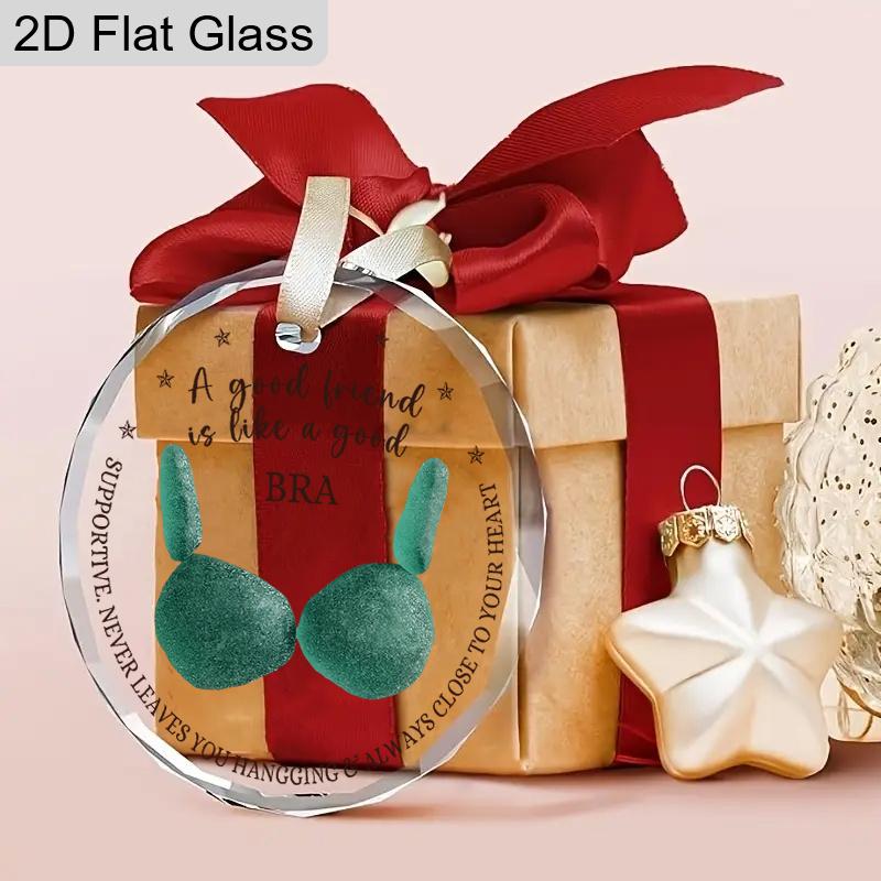 My Best Friend Ornament for Women, Friendship Christmas Ornament for Bestie: A Good Friend Is Like A Good Bra, Friendship Gifts, Funny for Adults