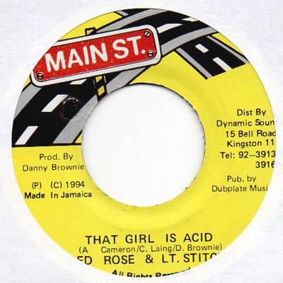 7inch Record ANTHONY RED ROSE & LIEUTENANT STITC - That Girl Is Acid NONE Main St. 1994 Jamaica Reggae, Ska & Dub Used