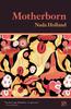 Motherborn by Nada Holland Paperback Book 9781912436972