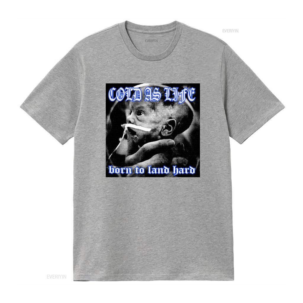 Cold As Life Born To Land Hard T Shirt Unique Design for Fans HE843 vintage Washed Slightly Soft graphic Stretched